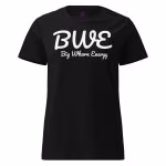 BWE - Big Whore Energy - T-shirt